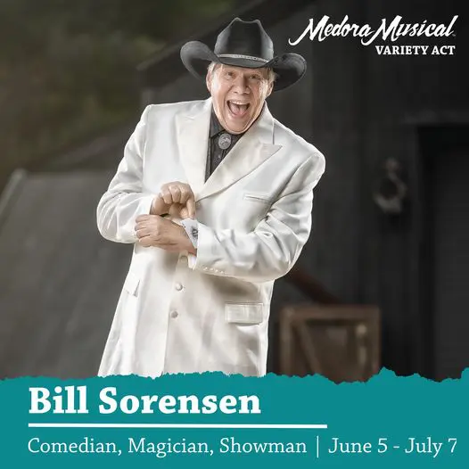 Bill Sorensen, North Dakota Showman, joins the Medora Musical as a Variety Act from June 5 - July 7