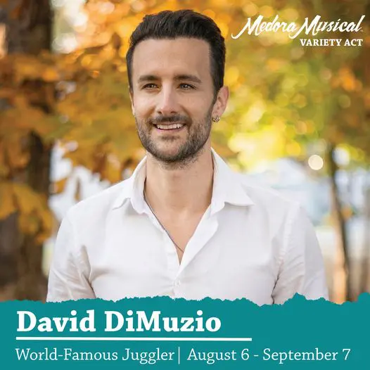 David DiMuzio, a world famous juggler, joins the Medora Musical as a Variety Act from August 6 - September 7