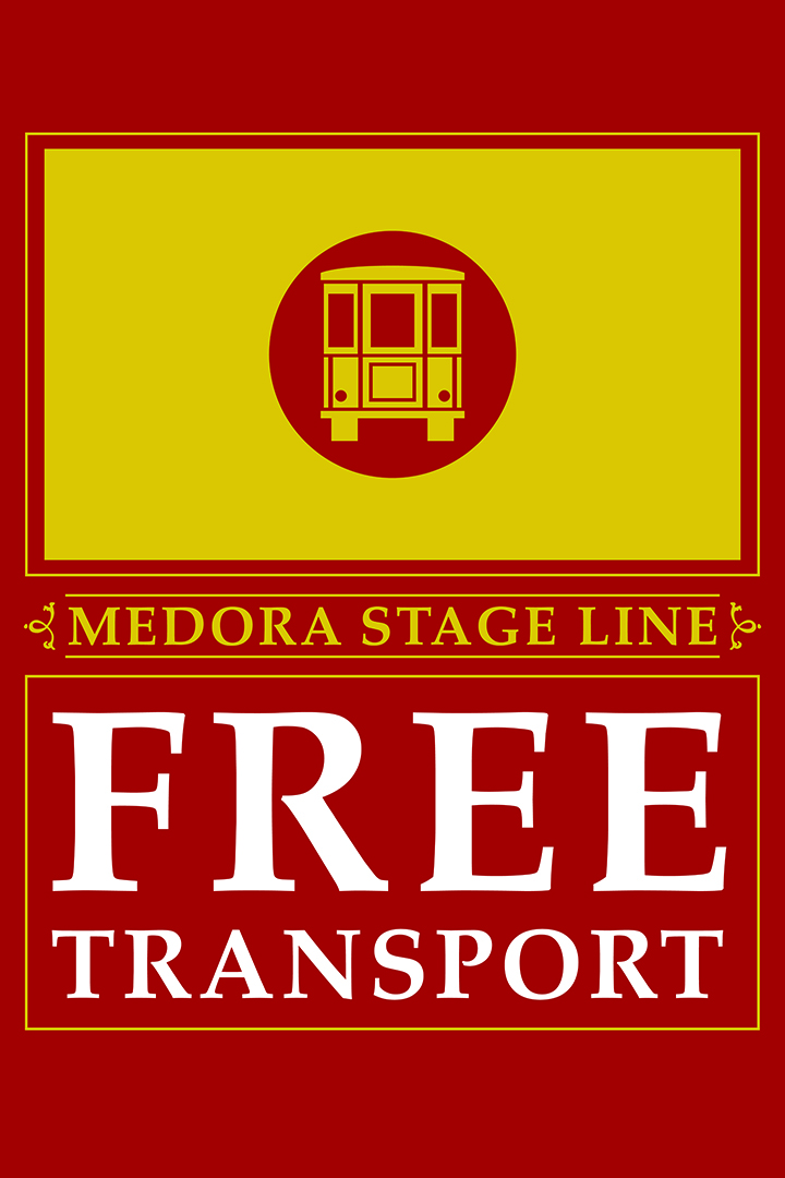 Medora Sign FREE Medora Trolley | Medora, North Dakota